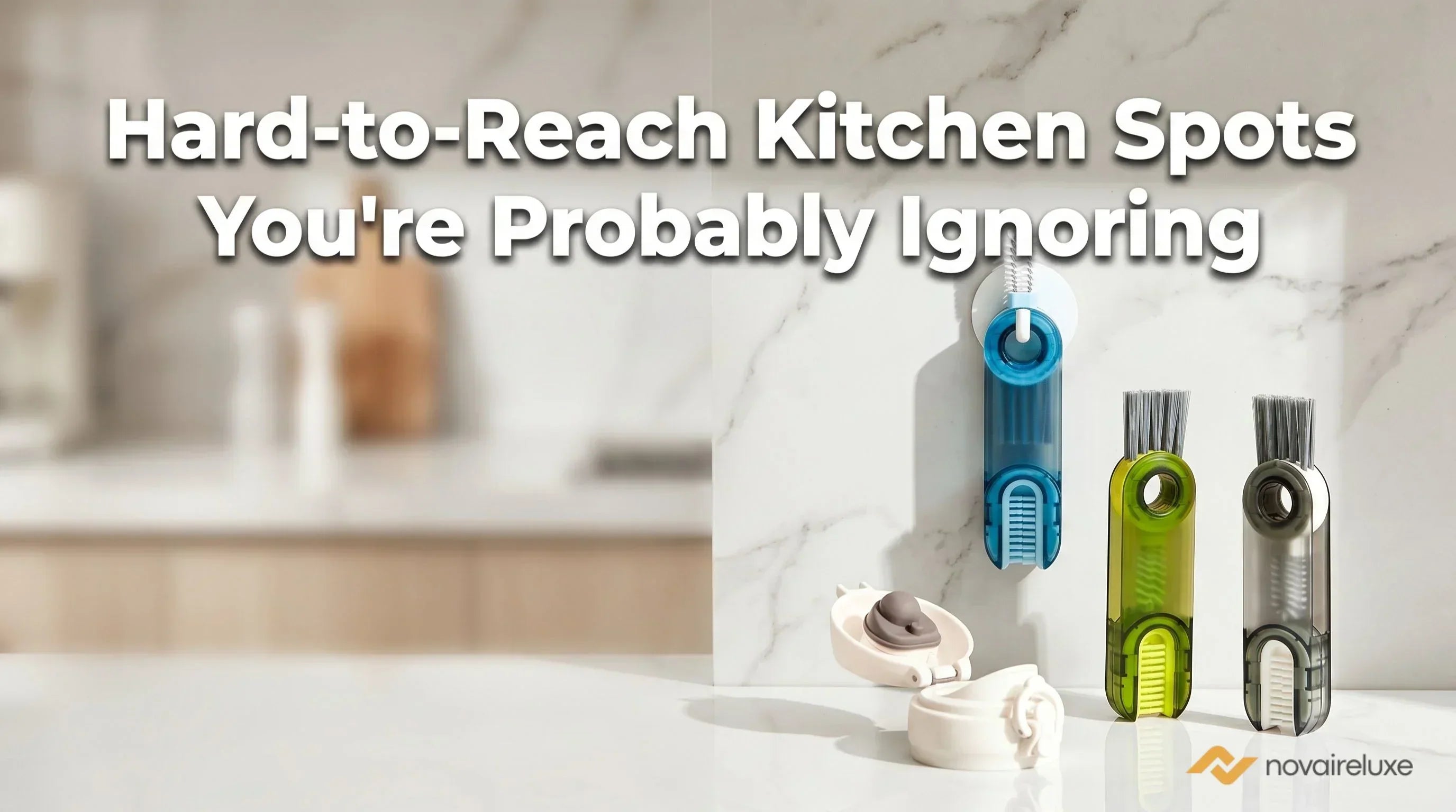 Hard-to-Reach Kitchen Spots You Are Probably Ignoring